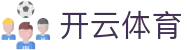 开云 - Kaiyun中国站首页 - 官网入口-kaiyun